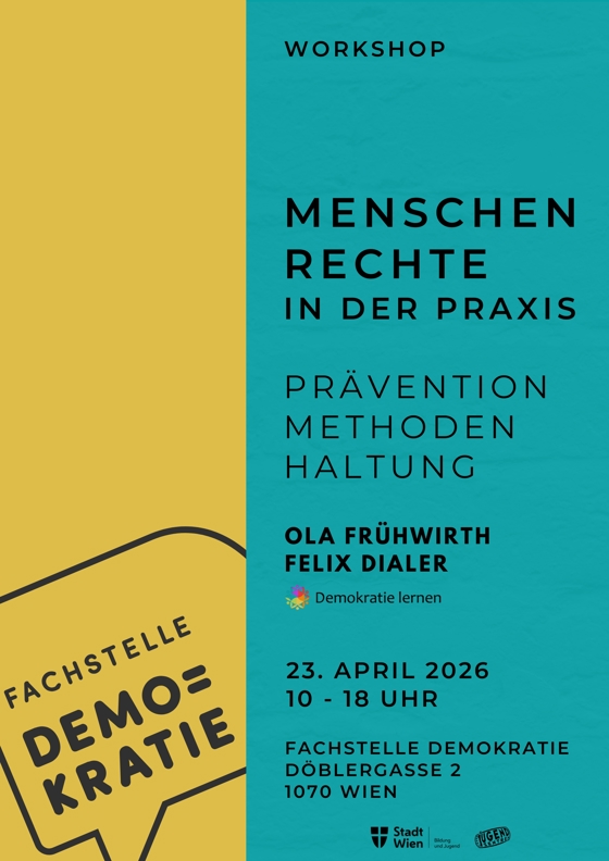 Workshop: Menschenrechte in der Praxis - Prävention, Methoden, Haltung (Ola Frühwirth & Felix Dialer - Demokratie lernen)