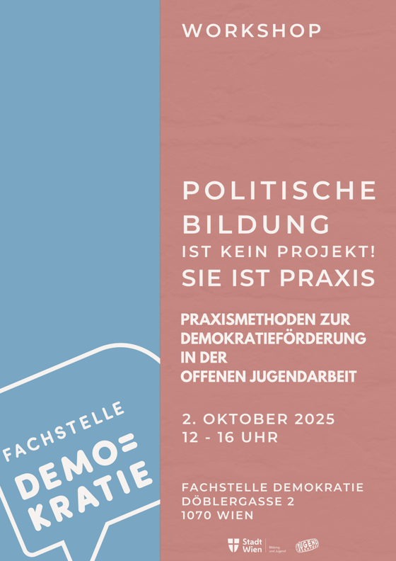 Workshop: Politische Bildung ist kein Projekt, sie ist Praxis! - Praxismethoden zur Demokratieförderung in der Offenen Jugendarbeit